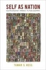 Tamar Hess, Tamar S. Hess, Tamar Hess - Self As Nation