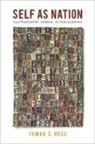 Tamar Hess, Tamar S. Hess, Tamar Hess - Self As Nation