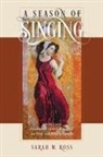 Sarah Ross, Sarah M Ross, Sarah M. Ross - A Season of Singing
