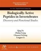 Lingjun Li, Zhidan Liang, Chuanzi Ouyang, Qing Yu - Biologically Active Peptides in Invertebrates