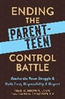 Neil D Brown, Neil D. Brown, Neil D./ Saposnek Brown, Neil D Brown Lcsw - Ending the Parent-Teen Control Battle