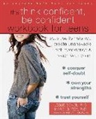 Marci G Fox, Marci G. Fox, Marci G. Sokol Fox, Leslie Sokol, Leslie Sokol Phd - The Think Confident, Be Confident Workbook for Teens