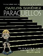 Carlos Gimaenez, Carlos Gimenez, Carlos Giménez, Carlos Gimenez - Paracuellos