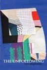 Lyn Hejinian - The Unfollowing