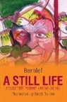 Bernlef, J. Bernlef, Bernlef Rollins - A Still Life