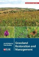 David Blakesley, Peter Buckley - Grassland Restoration and Management