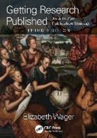 Howard Bauchner, Elizabeth Wager - Getting Research Published 3rd edition