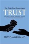 David Amerland - The Tribe That Discovered Trust