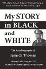 Jesse O Thomas, Jesse O. Thomas - My Story in Black and White