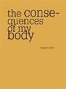 Maged Zaher, Maged Zaher, Zaher Maged - The Consequences of My Body