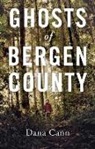 Dana Cann - Ghosts of Bergen County