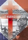 JEAN-CHARLES STASI, Stasi, Jean-Charles Stasi, Thierry Terrier, TERRIER THIERRY, Terrier Thierry - Les marins français du jour-J : FNFL, Normandie 44