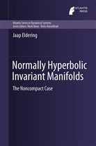 Jaap Eldering - Normally Hyperbolic Invariant Manifolds