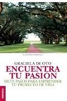 Graciela De Oto - Encuentra tu pasión
