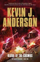 Kevin J Anderson, Kevin J. Anderson - Blood of the Cosmos