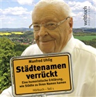 Uhlig Manfred, Manfred Uhlig, Marie Müller, Manfred Uhlig - Städtenamen verrückt, Audio-CD (Hörbuch)