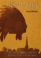Corinna Behrens - Indianer im Kopf
