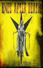 R Olivèr Hofmann, R. Oliver Hofmann, R. Olivèr Hofmann, R. Oliver-Hofmann, R Olivèr Olivèr-Hofmann, R. Olivèr Olivèr-Hofmann - Once After Death: [Final Edition]