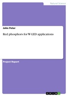 John Peter - Red phosphors for W-LED applications