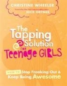 Christine Wheeler, L. Christine Wheeler - The Tapping Solution for Teenage Girls