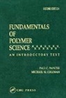 Michael M. Coleman, Michael M. (Pennsylvania State University Coleman, Coleman Michael M., Paul C. Painter, Paul C. (Pennsylvania State University Painter, Painter Paul C. - Fundamentals of Polymer Science