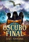 John Stephens - Los Libros de los Orígenes 3. El oscuro final