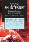Carmen Cano Samada, Francisco Esteban Bara, Juan Luis Fuentes Gómez-Calcerrada - Vivir en Internet