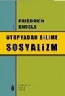 Friedrich Engels - Ütopyadan Bilime Sosyalizm