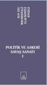 Carl Von Clausewitz, Friedrich Engels, Niccolo Machiavelli, Sun Tzu, Carl Von Clausewitz - Politik ve Askeri Savas Sanati 1
