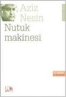 Aziz Nesin - Nutuk Makinesi