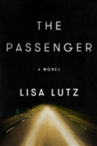 Lisa Lutz - The Passenger
