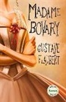 Gustave Flaubert - Madame Bovary