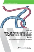 Christian Lang - MMD of Polydisperse Linear Polymers from Rheological Data