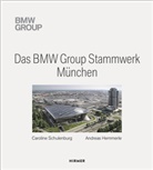Hemmerle, Andreas Hemmerle, Carolin Schulenburg, Caroline Schulenburg - Das BMW Group Stammwerk München
