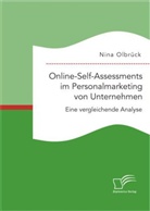 Nina Olbrück - Online-Self-Assessments im Personalmarketing von Unternehmen: Eine vergleichende Analyse