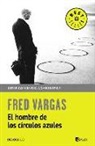 Fred Vargas - Comisario Adamsberg 1. El hombre de los círculos azules