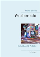 Nicolas Schwarz, Nicola Schwarz, Nicolas Schwarz - Werberecht