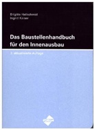 Brigitt Hallschmid, Brigitte Hallschmid, Kaiser Ingrid, Ingrid Kaiser - Das Baustellenhandbuch für den Innenausbau