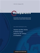 Katrin Boeckh, Natali Stegmann - Veterans and War Victims in Eastern Europe during the 20th Century
