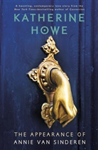 Katherine Howe, Howe Katherine - Appearance of Annie Van Sinderen
