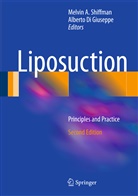 Melvi A Shiffman, Melvin A Shiffman, Di Giuseppe, Di Giuseppe, Alberto Di Giuseppe, Melvin A. Shiffman - Liposuction