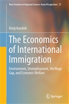 Kenji Kondoh - The Economics of International Immigration