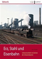 Udo Kandler - Erz, Stahl und Eisenbahn