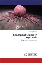 Sandeep Binorkar - Concept of Gulma in Ayurveda