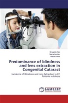 Hafsa Badar, Nazi Ibrahim, Nazia Ibrahim, Shaguft Naz, Shagufta Naz - Predominance of blindness and lens extraction in Congenital Cataract
