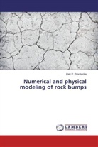Petr P Prochazka, Petr P. Prochazka - Numerical and physical modeling of rock bumps
