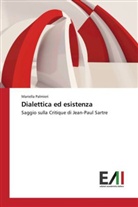 Mariella Palmieri - Dialettica ed esistenza