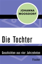 Johanna Moosdorf - Die Tochter