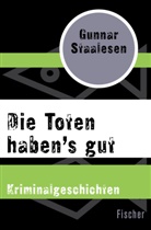 Gunnar Staalesen - Die Toten haben's gut