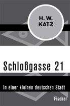 H W Katz, H. W. Katz - Schloßgasse 21